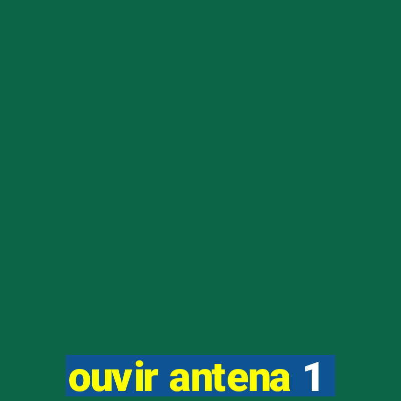 ouvir antena 1