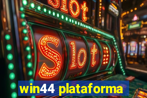 win44 plataforma