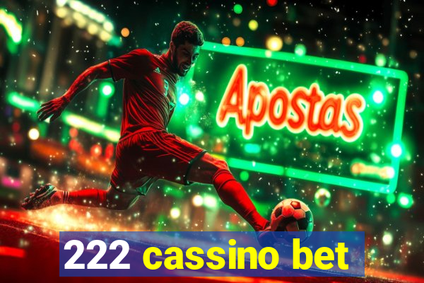 222 cassino bet