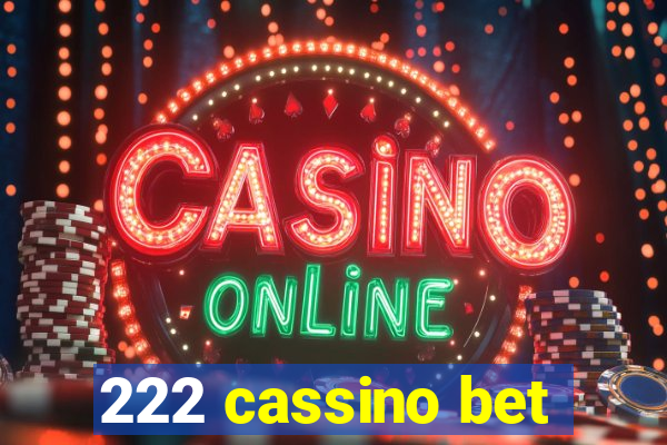 222 cassino bet