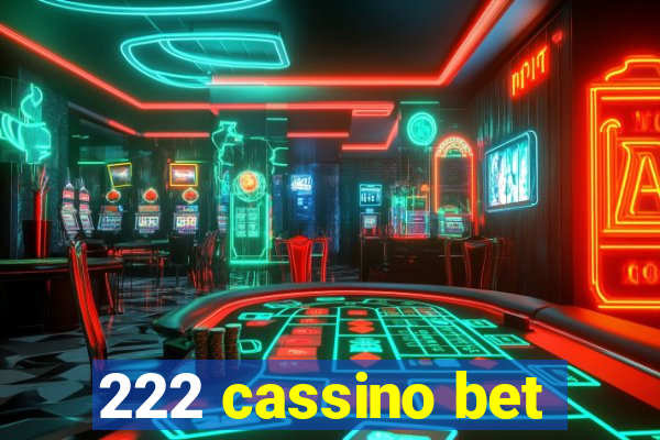 222 cassino bet