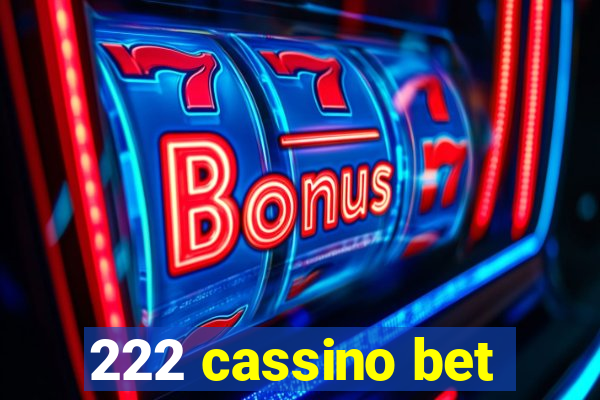 222 cassino bet