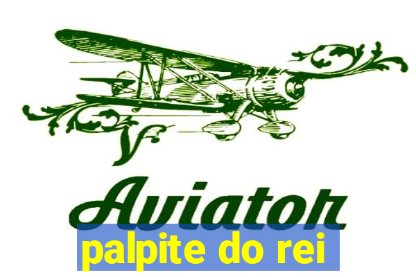 palpite do rei