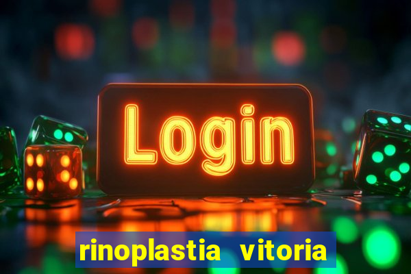 rinoplastia vitoria da conquista