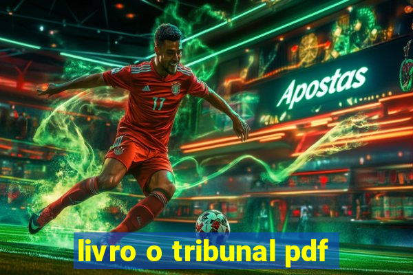 livro o tribunal pdf