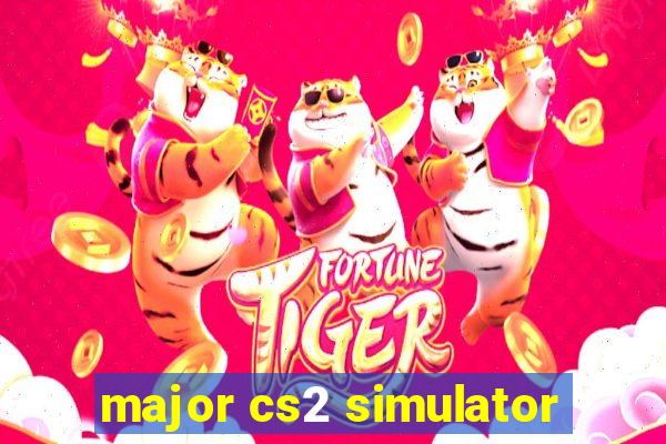 major cs2 simulator