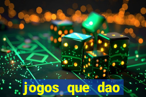 jogos que dao dinheiro ao se cadastrar