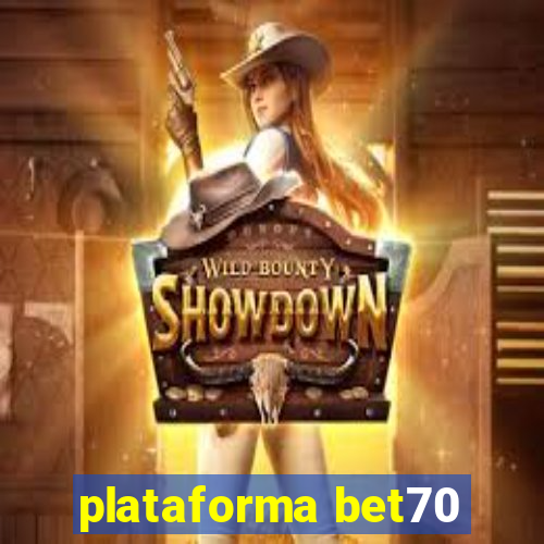 plataforma bet70