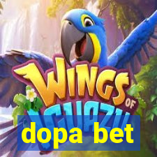 dopa bet