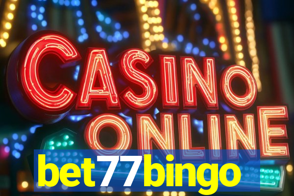 bet77bingo