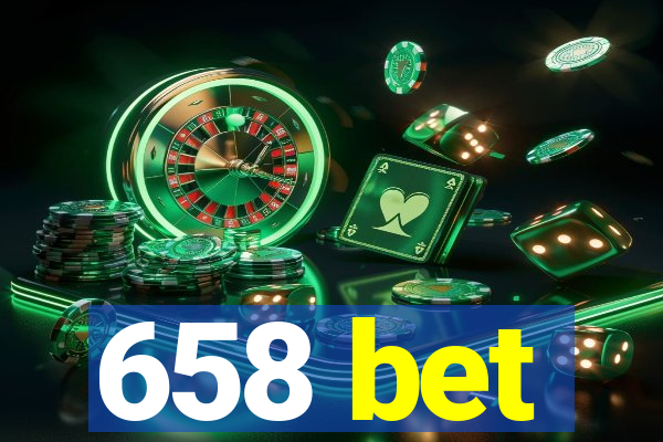 658 bet