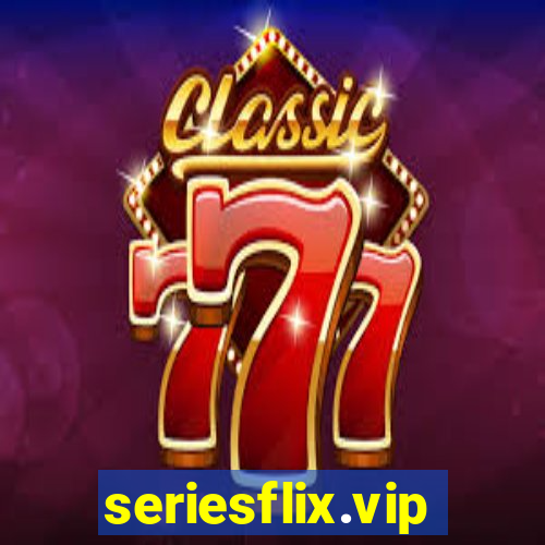 seriesflix.vip