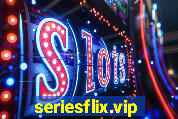 seriesflix.vip