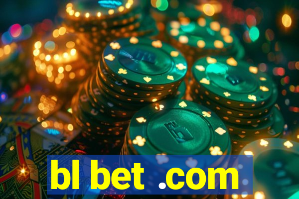 bl bet .com