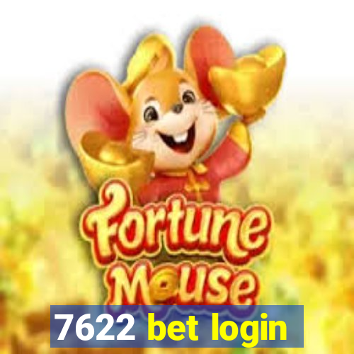 7622 bet login