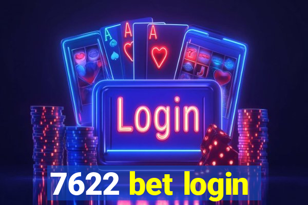 7622 bet login