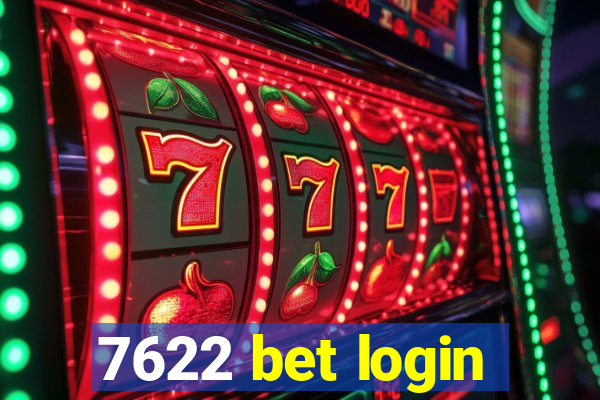 7622 bet login