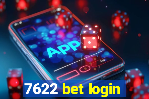 7622 bet login