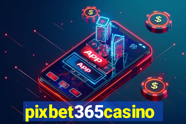 pixbet365casino