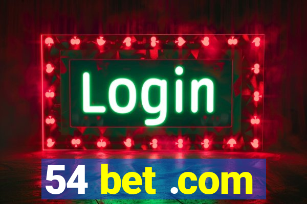 54 bet .com