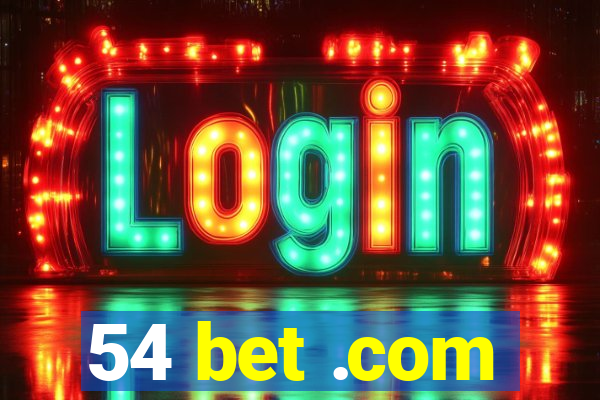 54 bet .com