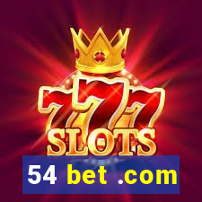 54 bet .com