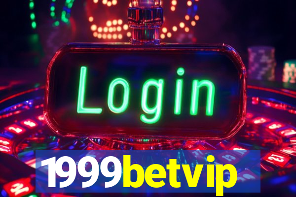 1999betvip