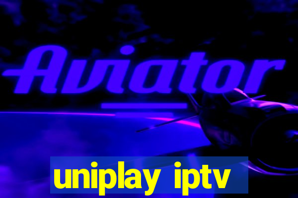 uniplay iptv