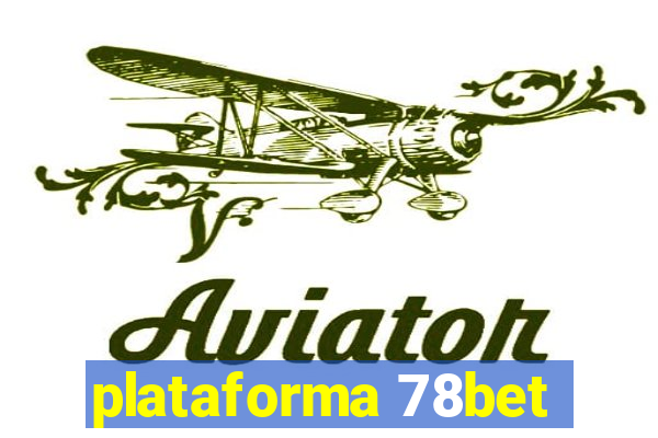 plataforma 78bet