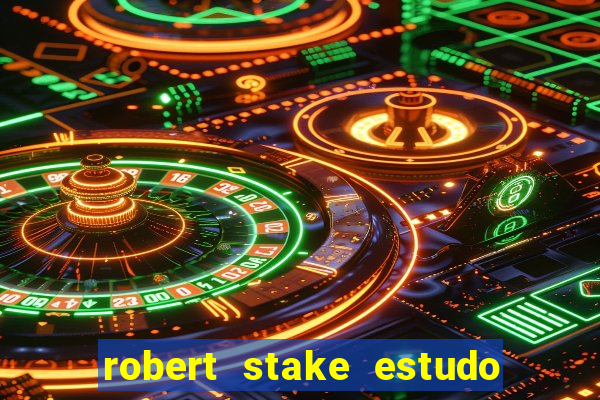 robert stake estudo de caso