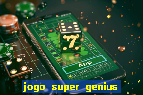 jogo super genius paga mesmo