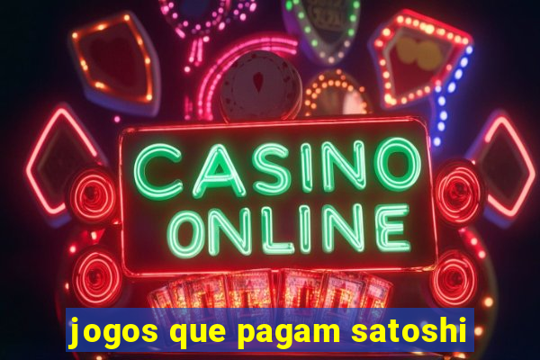 jogos que pagam satoshi