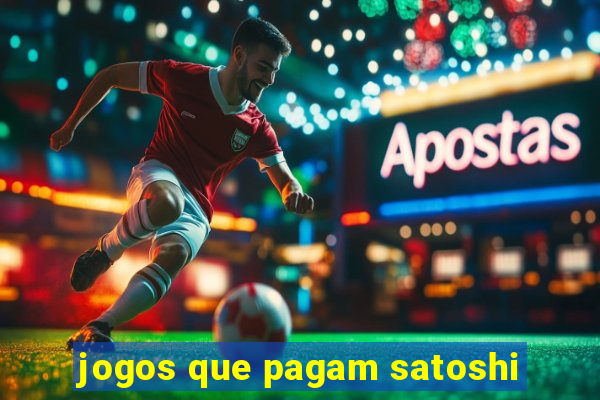 jogos que pagam satoshi