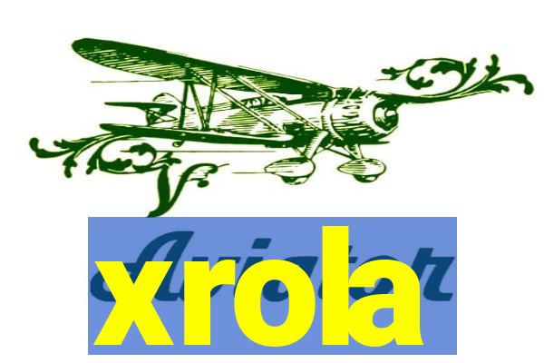 xrola