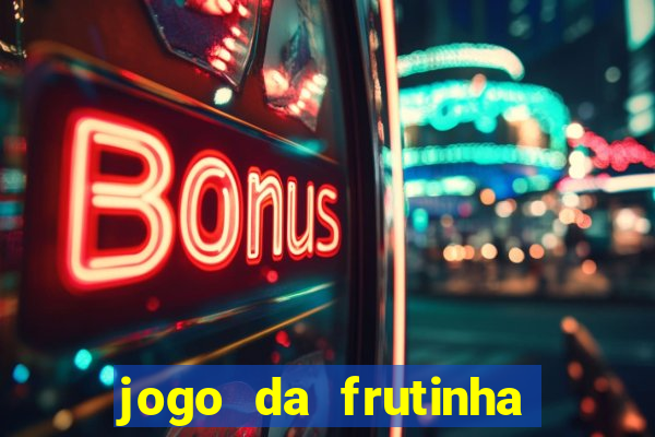 jogo da frutinha paga mesmo