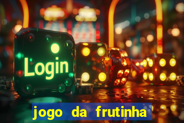 jogo da frutinha paga mesmo