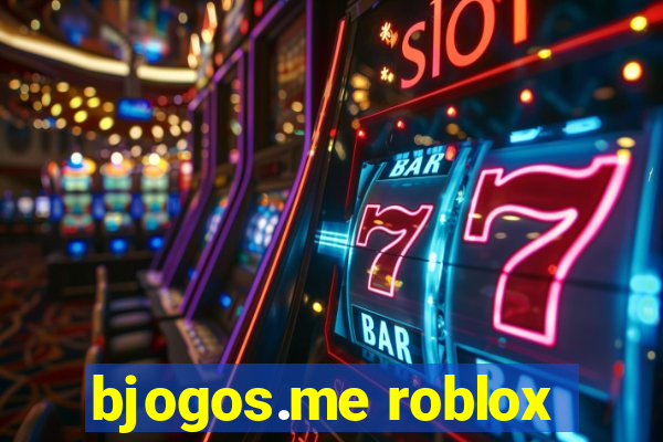 bjogos.me roblox