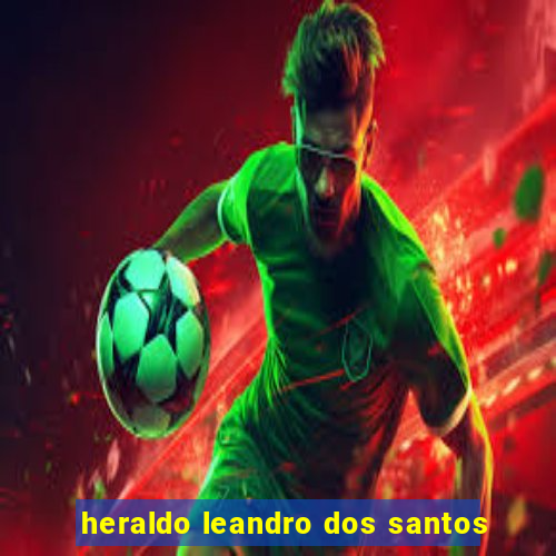 heraldo leandro dos santos