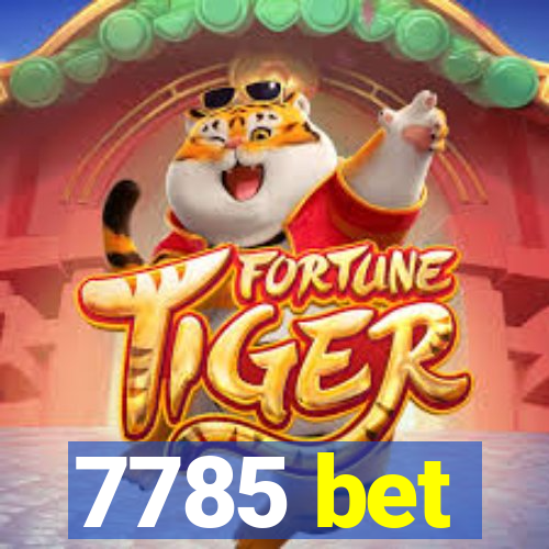 7785 bet