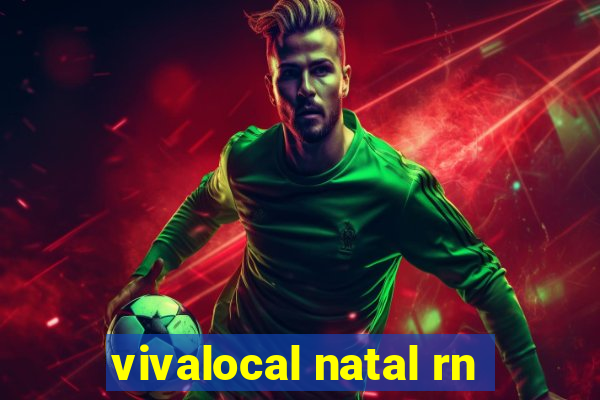 vivalocal natal rn