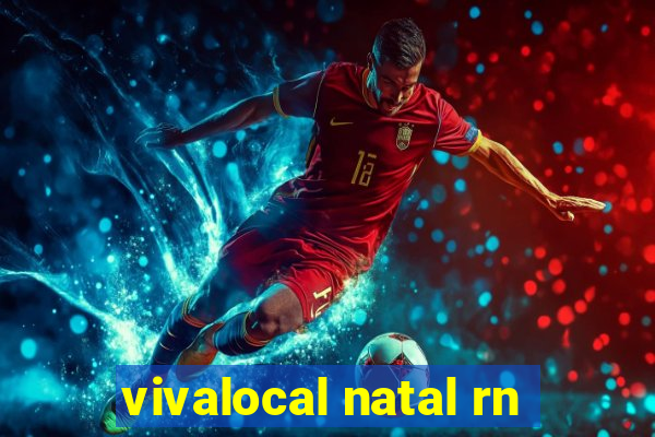 vivalocal natal rn