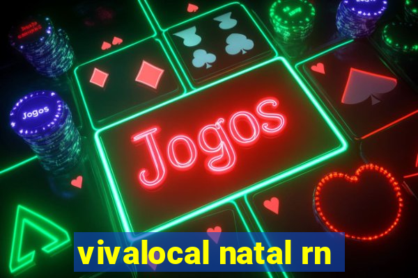 vivalocal natal rn