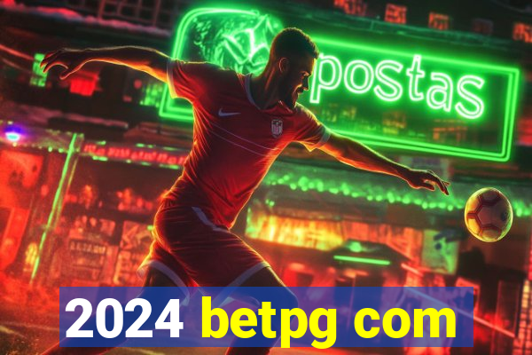 2024 betpg com