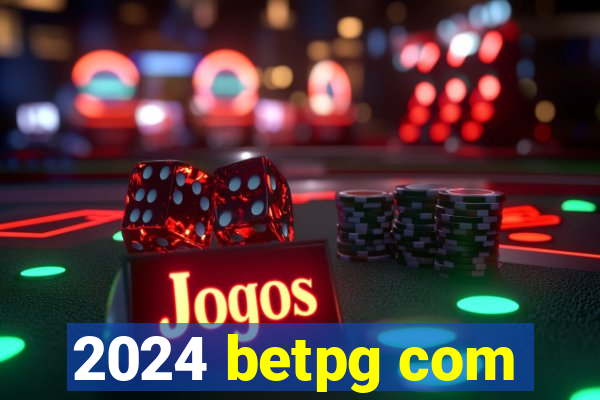 2024 betpg com