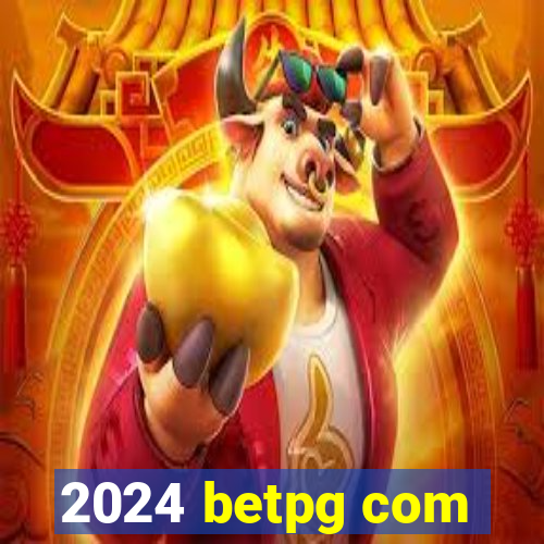 2024 betpg com