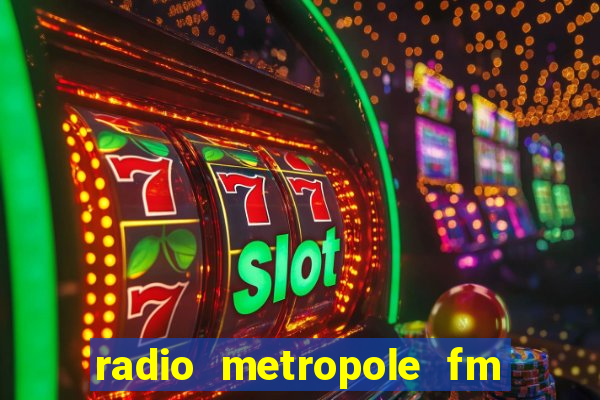 radio metropole fm salvador bahia