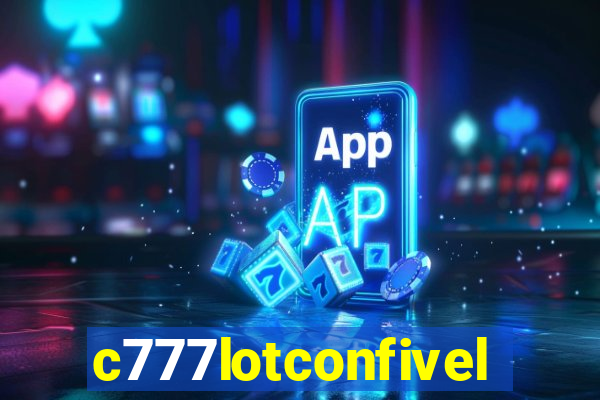 c777lotconfivel