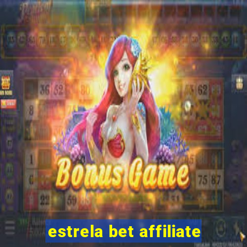 estrela bet affiliate