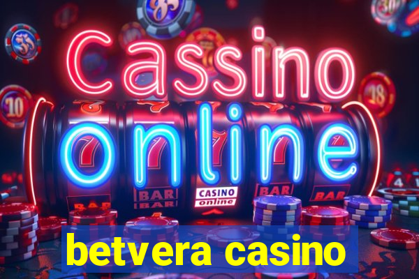 betvera casino