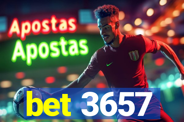 bet 3657